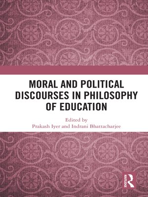 cover image of Moral and Political Discourses in Philosophy of Education